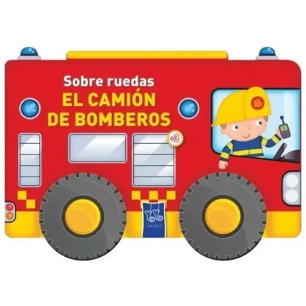 Portada de Camión De Bomberos (Sobre Ruedas)