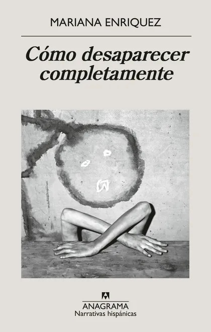 Portada de Cómo Desaparecer Completamente
