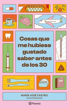 Portada de Cosas que Me Hubiese Gustado Saber Antes de L