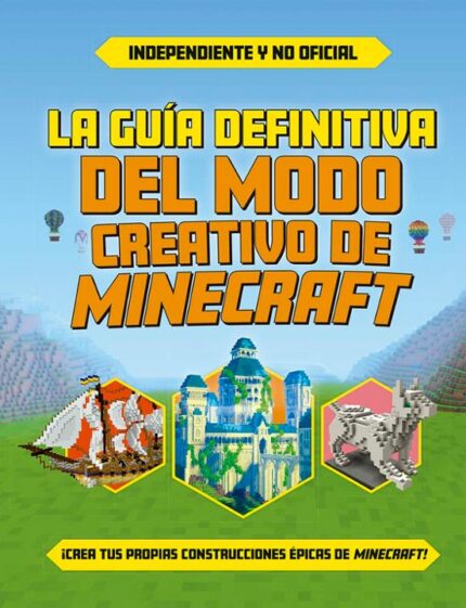 Portada de La guía definitiva del modo creativo de Minecraft