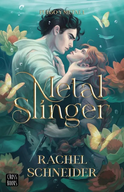 Portada de Metal Slinger (Fuego y metal 1)