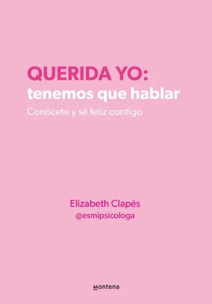 Portada de Querida yo: Tenemos que Hablar. Conócete